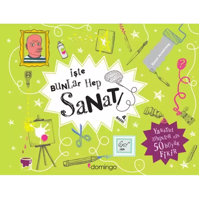 İşte Bunlar Hep Sanat
