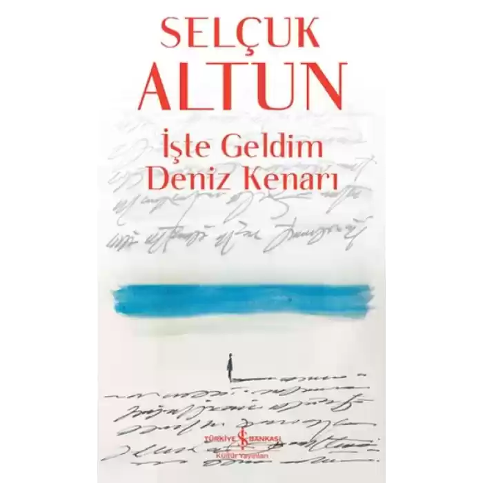 İşte Geldim Deniz Kenarı