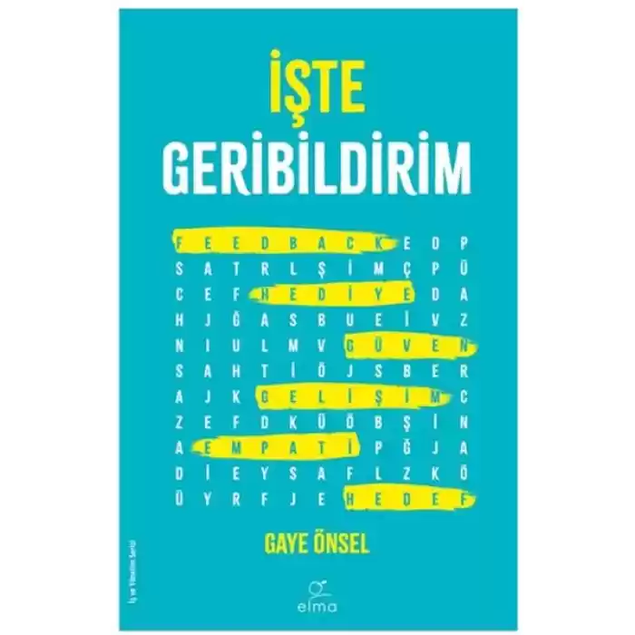 İşte Geribildirim