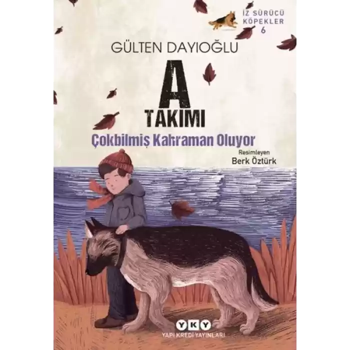 İz Sürücü Köpekler 6 – A Takımı – Çokbilmiş Kahraman Oluyor