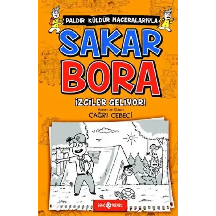 İzciler Geliyor! - Sakar Bora 6