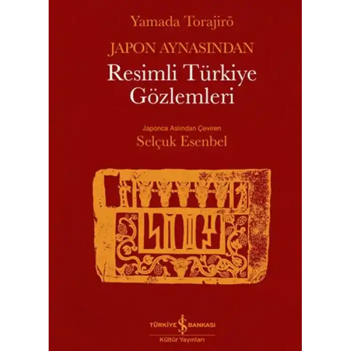 Japon Aynasından Resimli Türkiye Gözlemleri