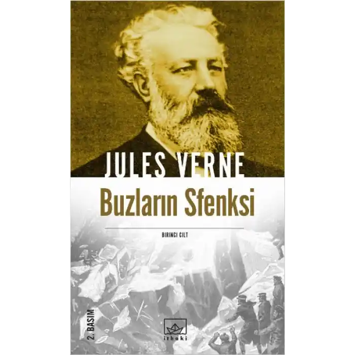 Jules Verne Kitaplığı 37 - Buzların Sfenksi (1.Cilt)