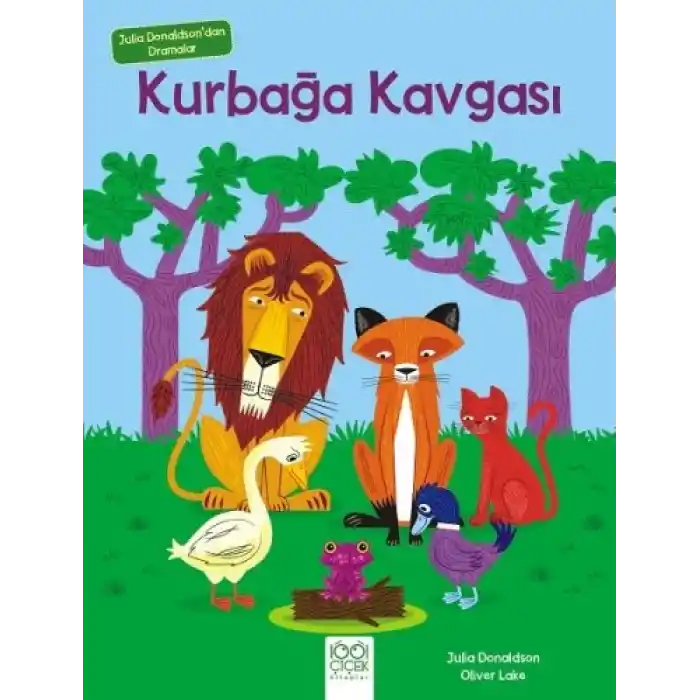Julia Donaldsondan Dramalar - Kurbağa Kavgası