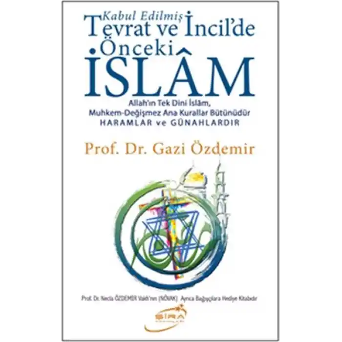 Kabul Edilmiş Tevrat ve İncildeki Önceki İslam