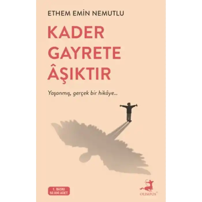 Kader Gayrete Aşıktır