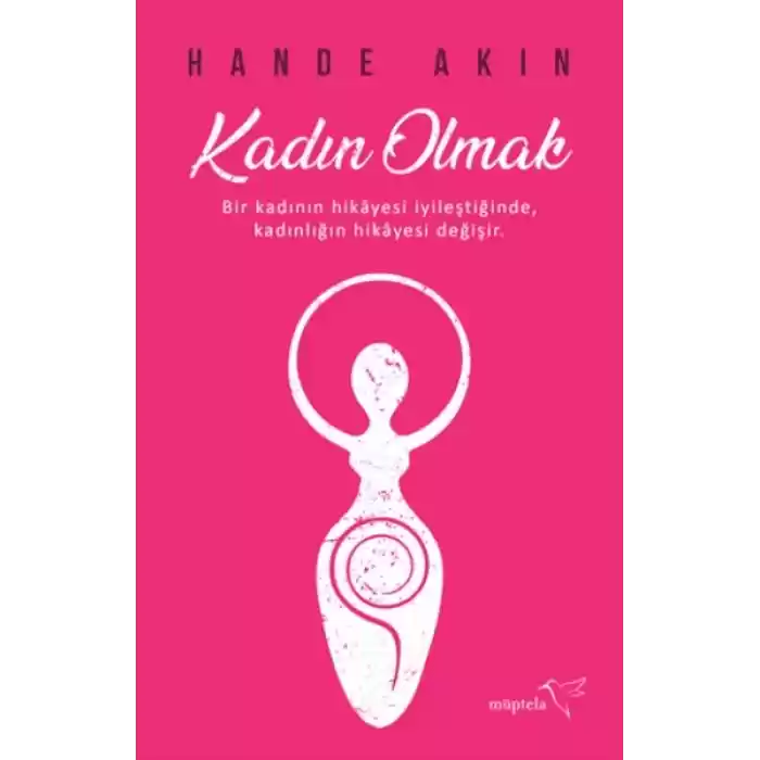 Kadın Olmak