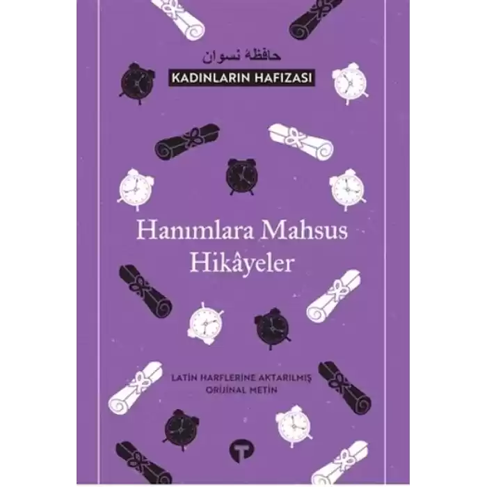Kadınların Hafızası - Hanımlara Mahsus Hikayeler