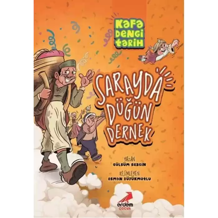 Kafa Dengi Tarih - Sarayda Düğün Dernek