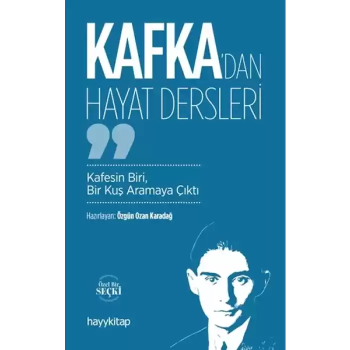 Kafka’dan Hayat Dersleri