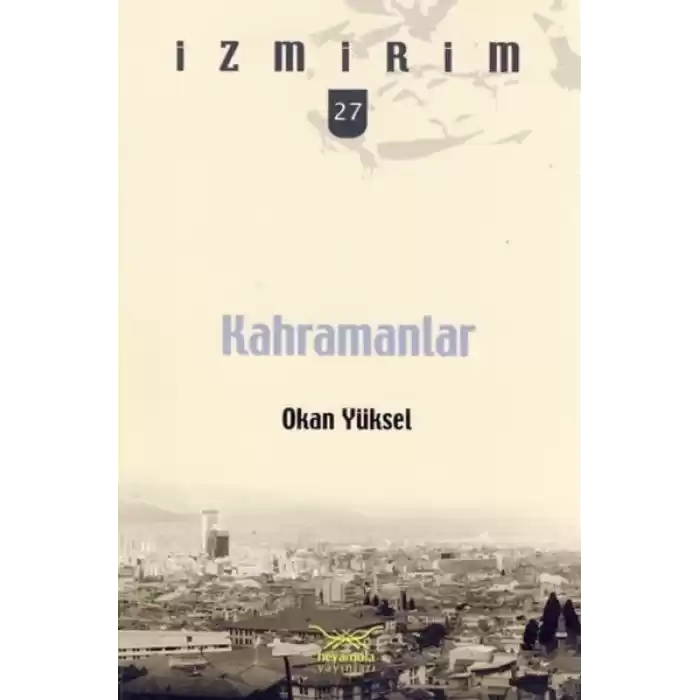 Kahramanlar / İzmirim - 27