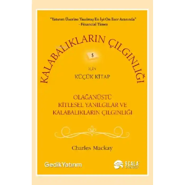 Kalabalıkların Çılgınlığı İçin Küçük Kitap