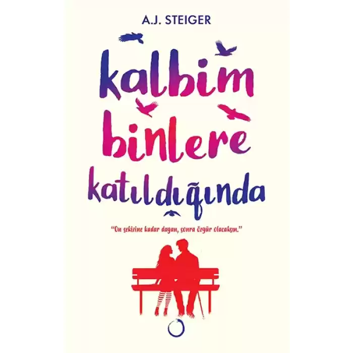 Kalbim Binlere Katıldığında