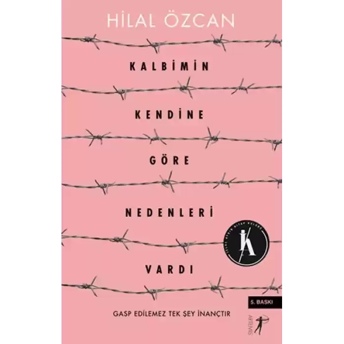 Kalbimin Kendine Göre Nedenleri Vardı