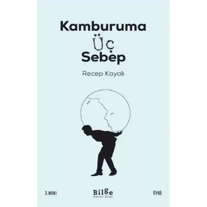 Kamburama Üç Sebep