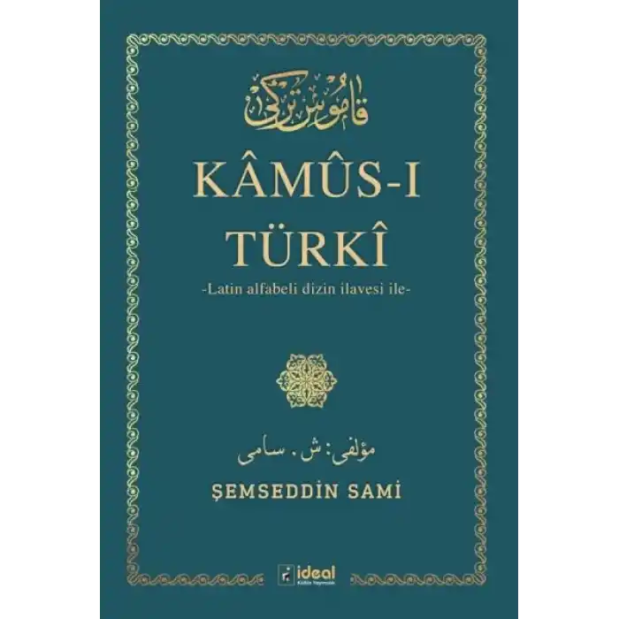 Kamus-I Türki - (Arap Alfabesi) İle Latin Alfabeli Dizin İlavesi