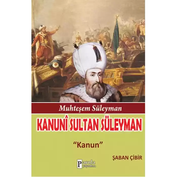 Kanuni Sultan Süleyman  Kanun
