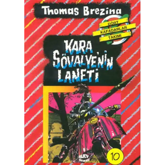 Kara Şövalye’nin Laneti Dört Kafadarlar Takımı 10