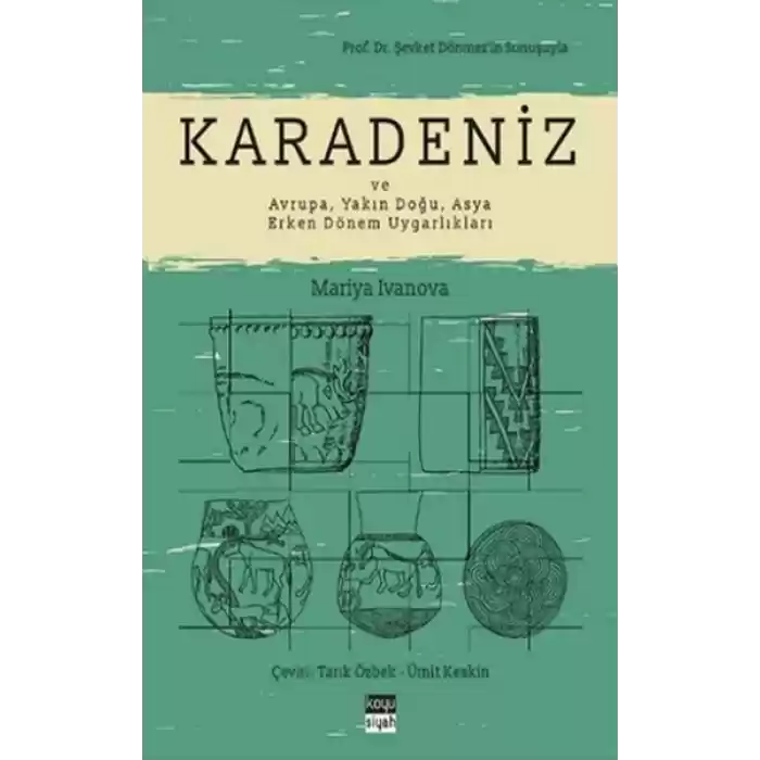 Karadeniz ve Avrupa, Yakın Doğu, Asya Erken Dönem Uygarlıkları