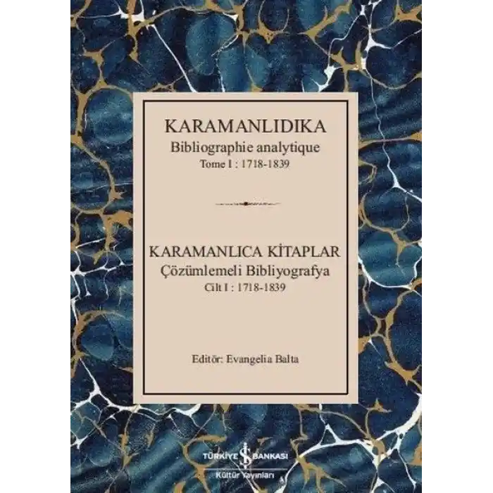 Karamanlıdıka-Karamanlıca Kitaplar Cilt 1: 1718-1839