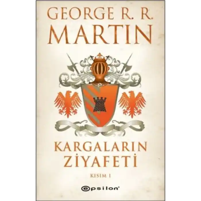 Kargaların Ziyafeti Kısım 1 / Buz ve Ateşin Şarkısı 4