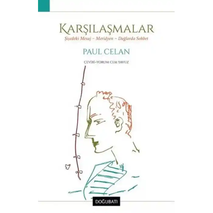 Karşılaşmalar - Şişedeki Mesaj - Meridyen - Dağlarda Sohbet