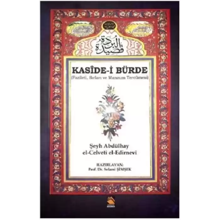 Kaside-i Bürde - Fazileti Sırları ve Manzum Tercümesi