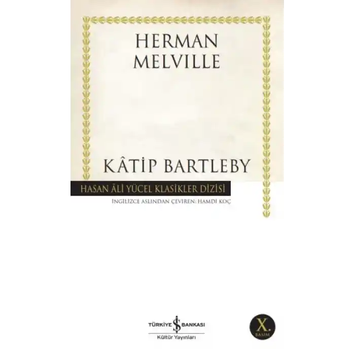 Katip Bartleby - Hasan Ali Yücel Klasikleri