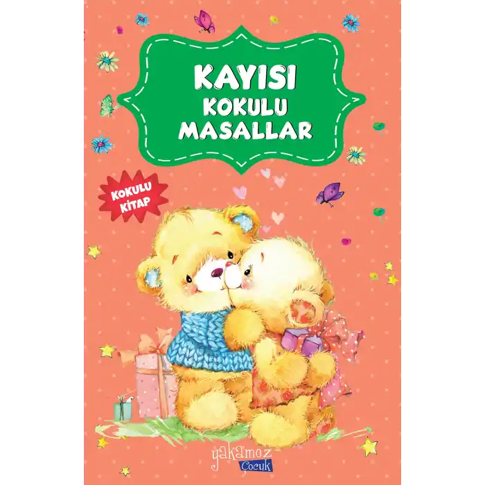 Kayısı Kokulu Masallar