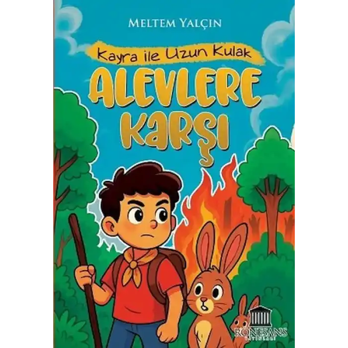 Kayra ile Uzun Kulak Alevlere Karşı