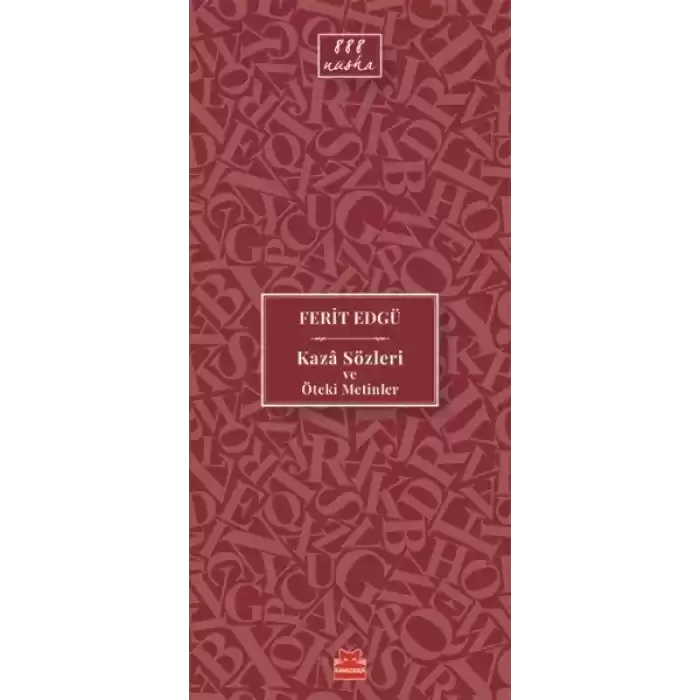 Kaza Sözleri ve Öteki Metinler