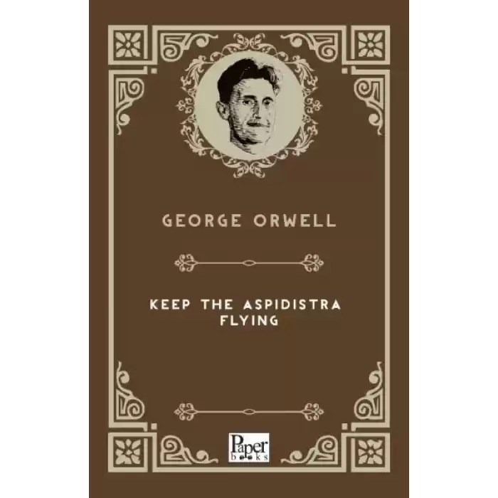 Keep The Aspidistra Flying (İngilizce Kitap)
