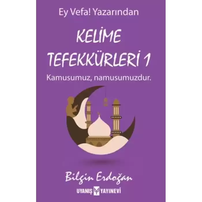 Kelime Tefekkürleri 1