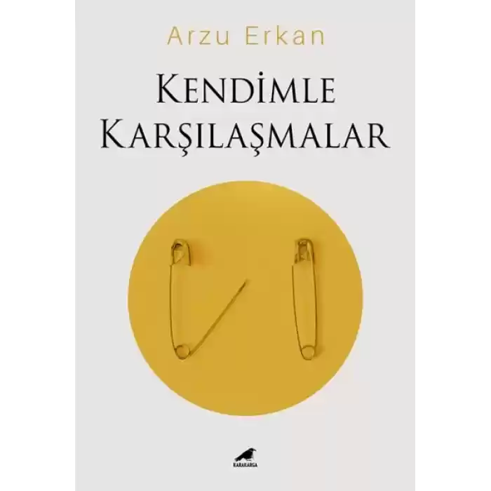 Kendimle Karşılaşmalar