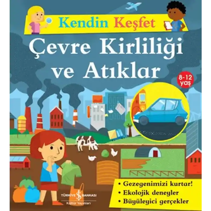Kendin Keşfet - Çevre Kirliliği ve Atıklar