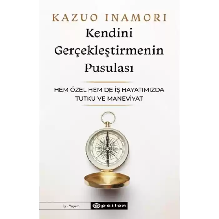 Kendini Gerçekleştirmenin Pusulası