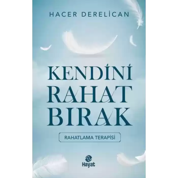 Kendini Rahat Bırak