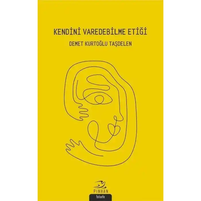Kendini Varedebilme Etiği