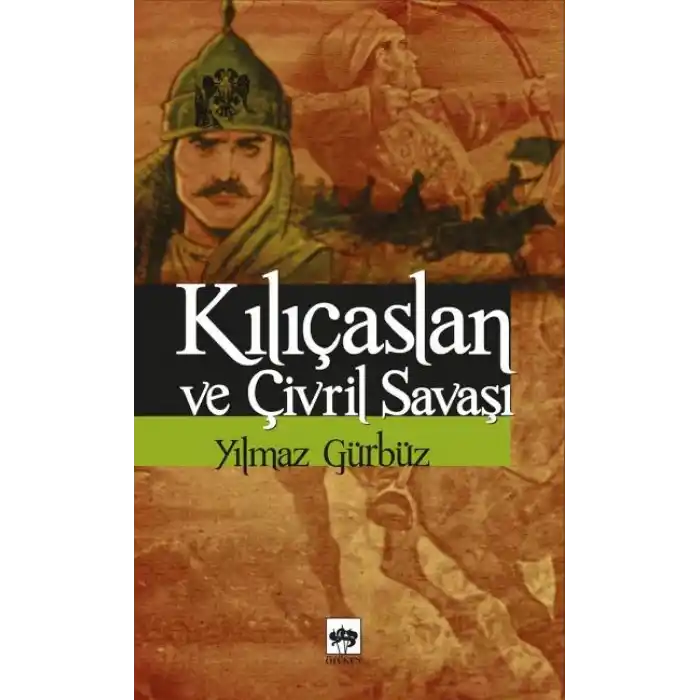 Kılıçaslan ve Çivril Savaşı