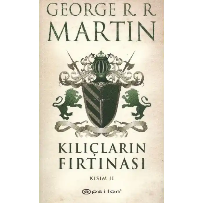 Kılıçların Fırtınası Kısım 2 / Buz ve Ateşin Şarkısı 3