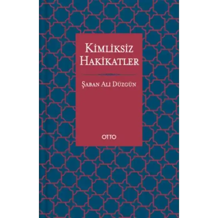 Kimliksiz Hakikatler
