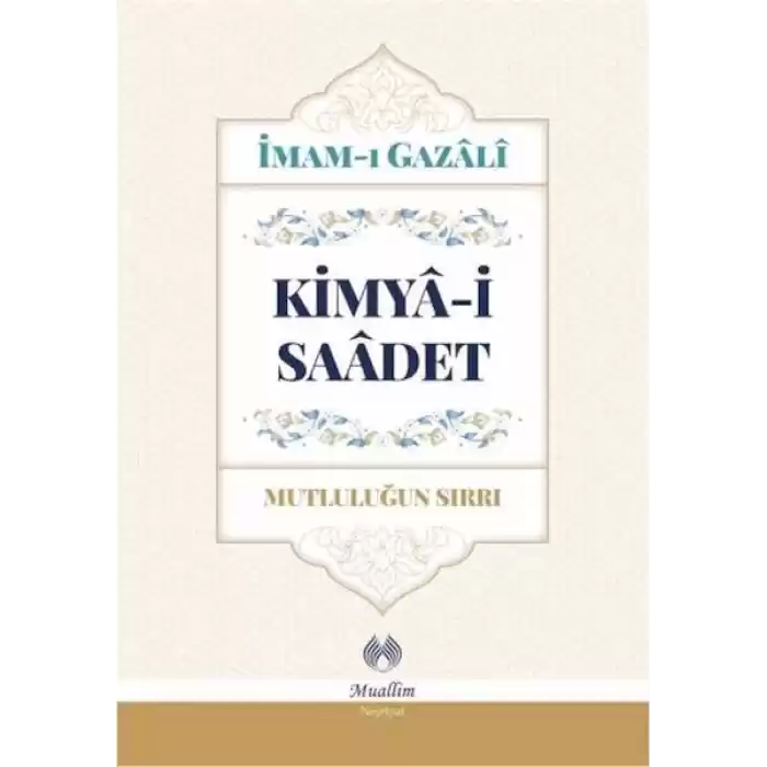 Kimya-i Saadet (Ciltli)