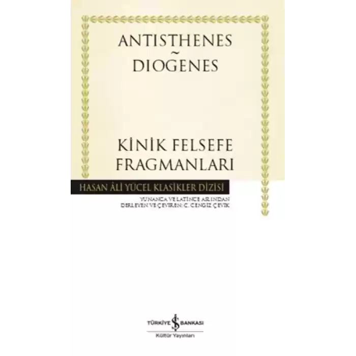 Kinik Felsefe Fragmanları - Hasan Ali Yücel Klasikleri (Ciltli)