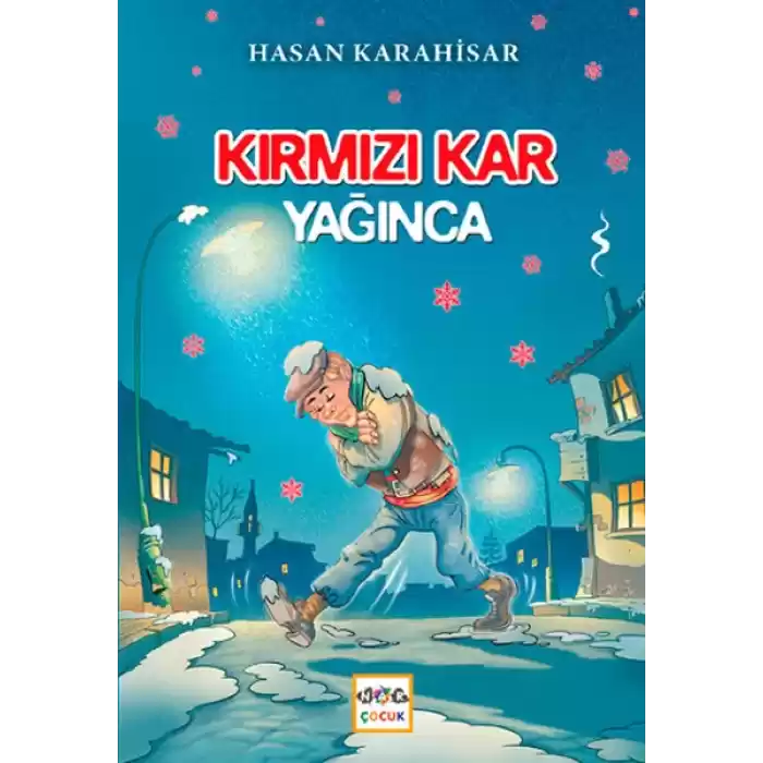 Kırmızı Kar Yağınca