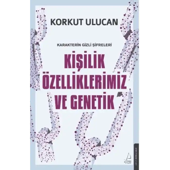 Kişilik Özelliklerimiz ve Genetik