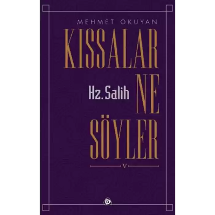 Kıssalar Ne Söyler Hz. Salih