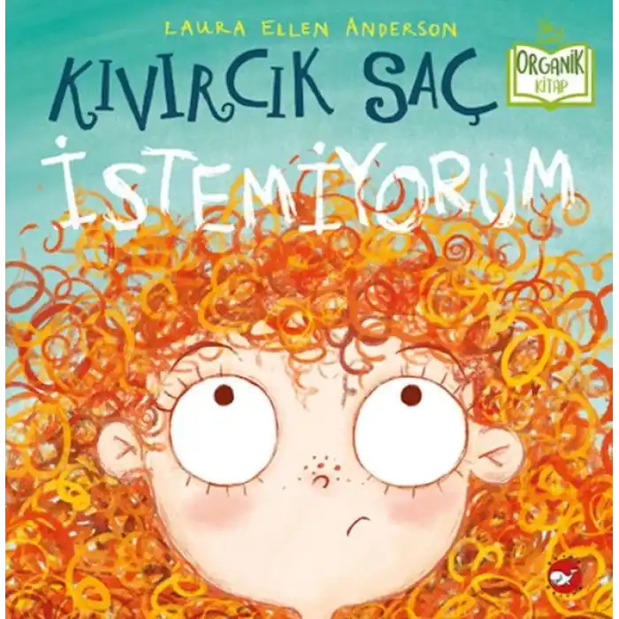 Kıvırcık Saç İstemiyorum - Organik Kitaplar
