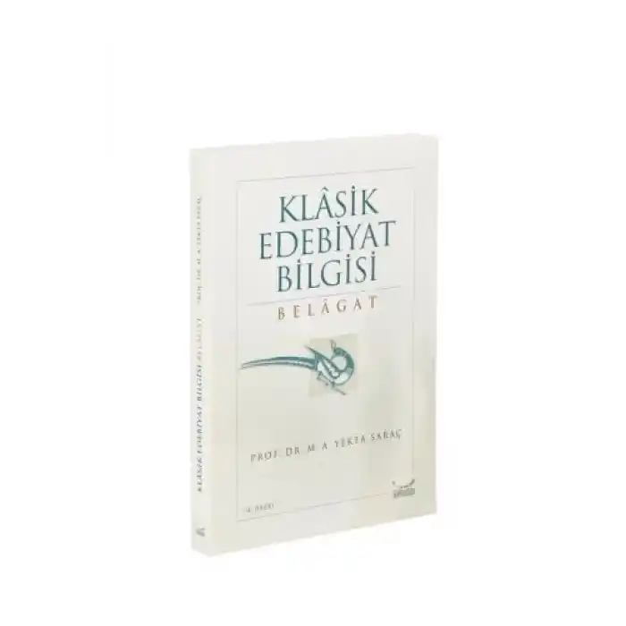 Klasik Edebiyat Bilgisi: Belagat