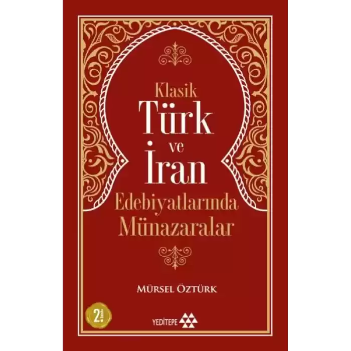 Klasik Türk ve İran Edebiyatlarında Münazaralar
