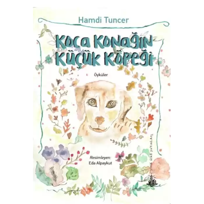 Koca Konağın Küçük Köpeği